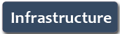 Infrastructure